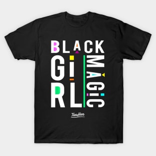 Proud African American Proud Black Girl Magic T Shirt T-Shirt